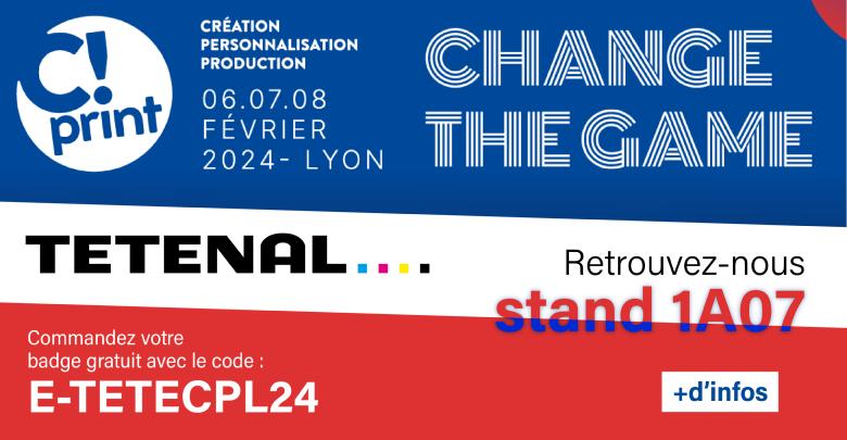 Retrouvez-nous au Salon C! Print - Stand 1A07 - 6.7.8 Fvrier 2024  Lyon