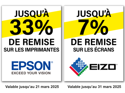 REMISES EPSON et EIZO